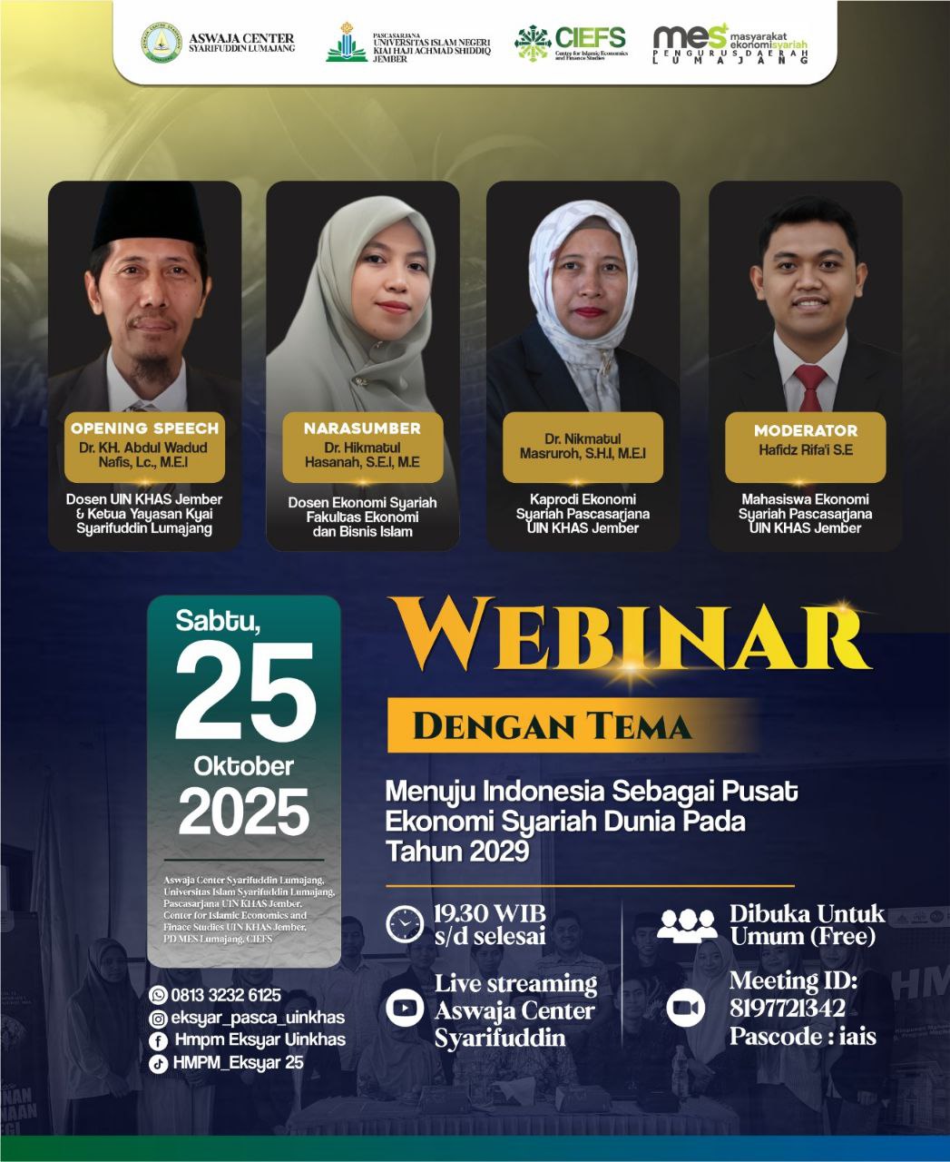 Menuju Indonesia Pusat Ekonomi Syariah Dunia 2029: Pascasarjana UIN KHAS Jember Tanamkan Optimisme Melalui Webinar Inspiratif